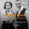 Charles Wood: Songs for Voice & Piano CD Delphian Records