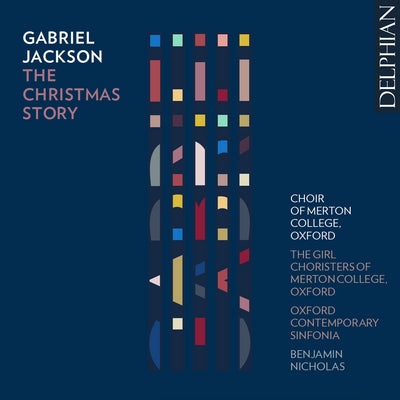 Gabriel Jackson: The Christmas Story CD Delphian Records