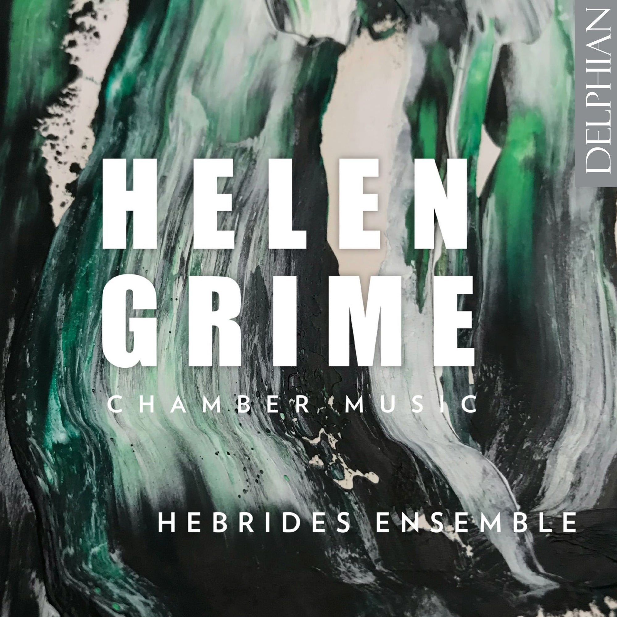 Helen Grime: Chamber Music