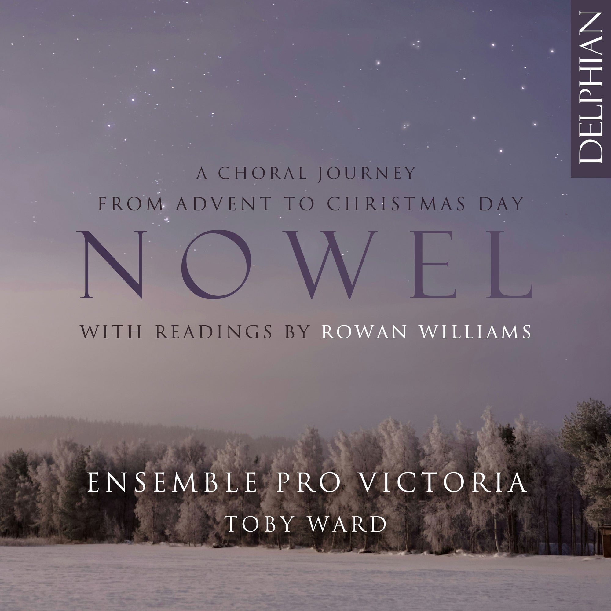 Nowel: A Choral Journey from Advent to Christmas CD Delphian Records